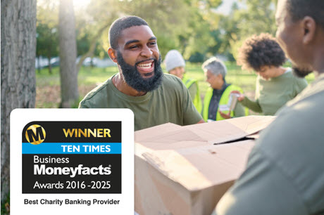 Winner of the Business Moneyfacts Best Charity Banking Provider award ten years running from 2016 to 2025